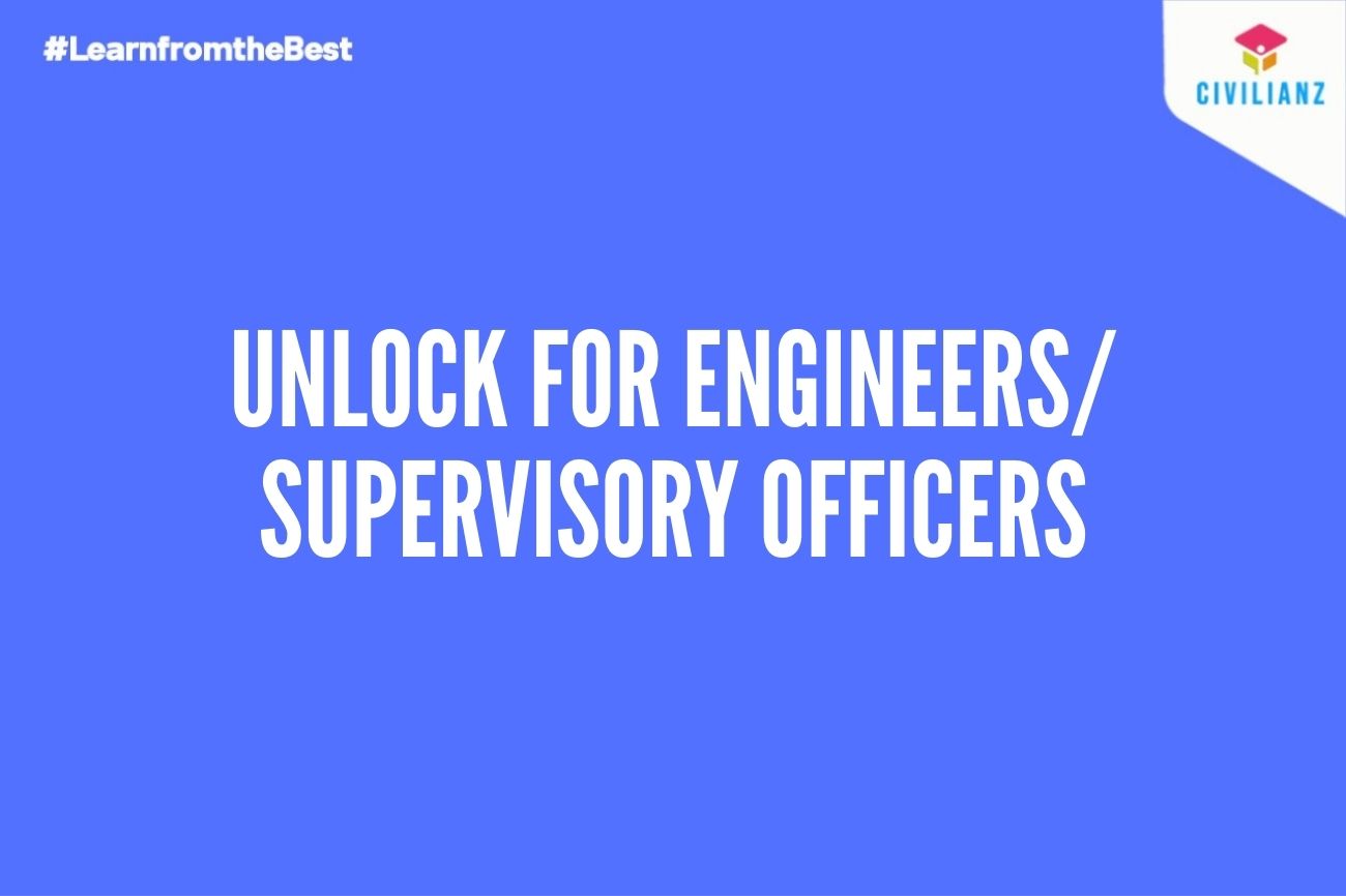 Unlock for Engineers/Supervisory Officers