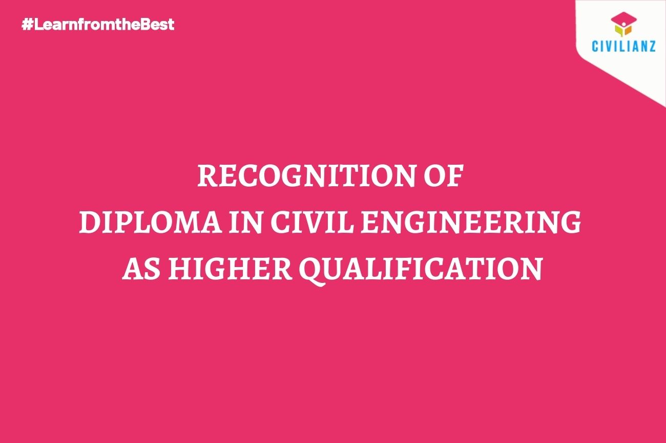 Govt. order to prove the equivalency of Diploma in Civil Engineering as higher qualification