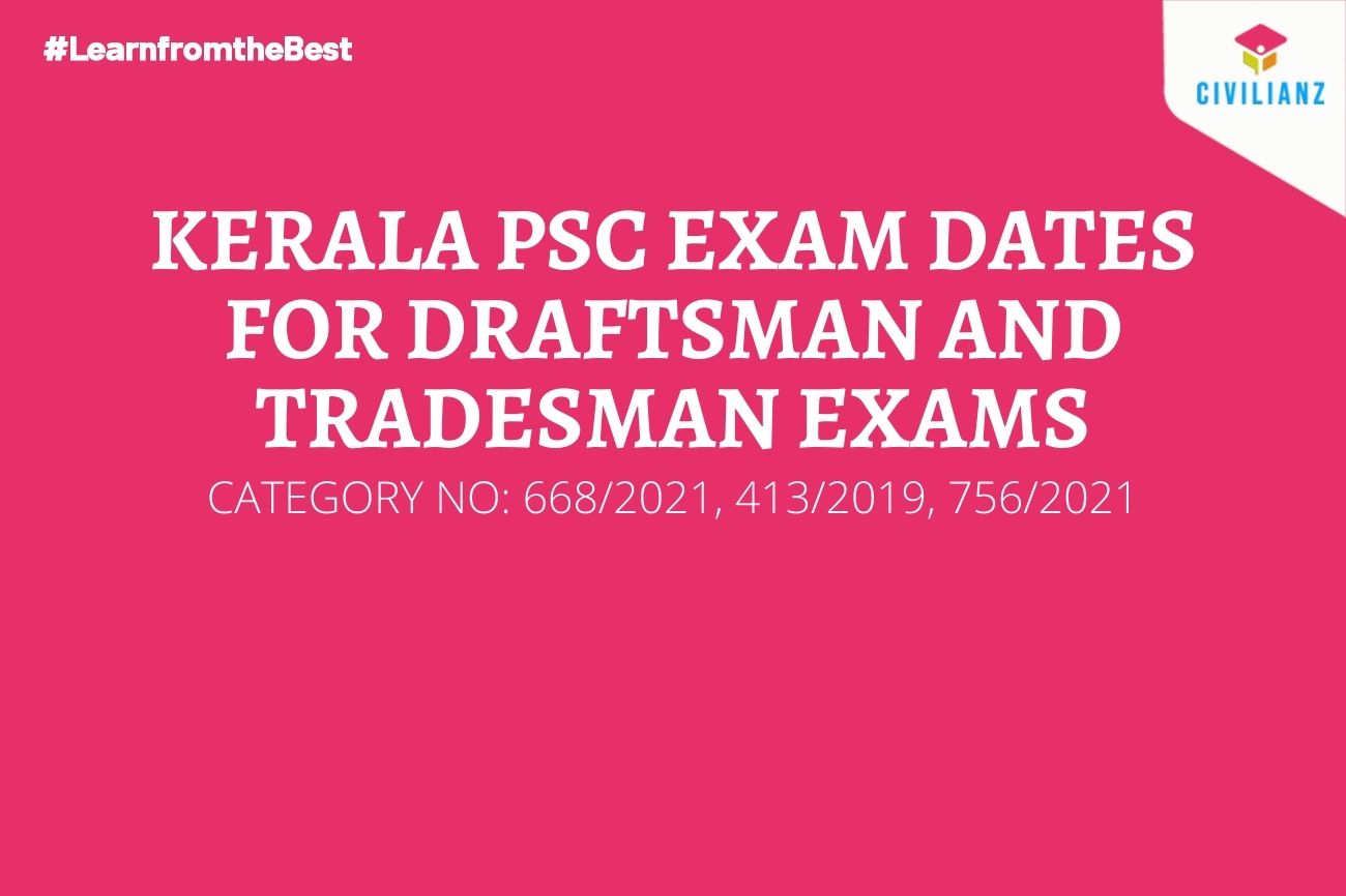 KERALA PSC EXAM DATES FOR DRAFTSMAN AND TRADESMAN EXAMS