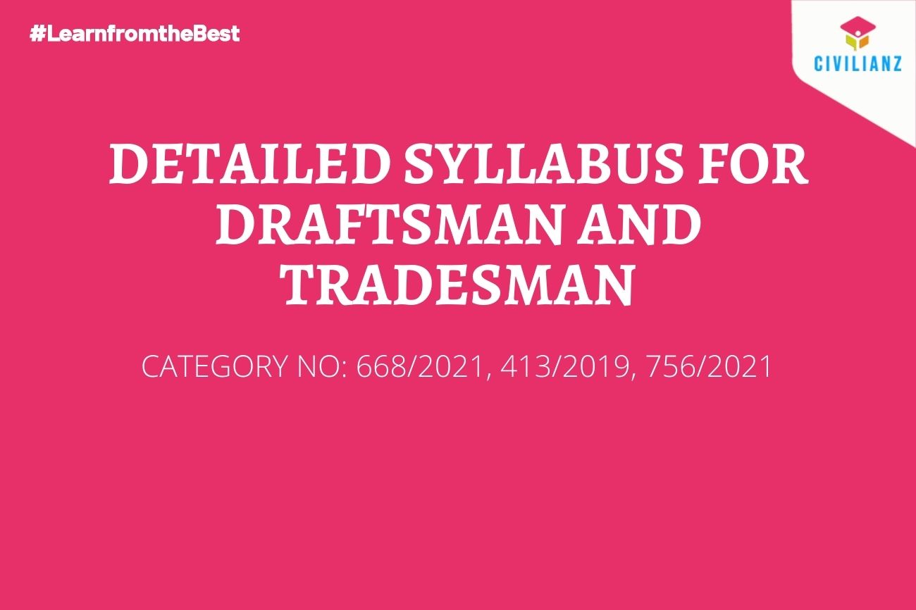 DETAILED SYLLABUS FOR DRAFTSMAN AND TRADESMAN