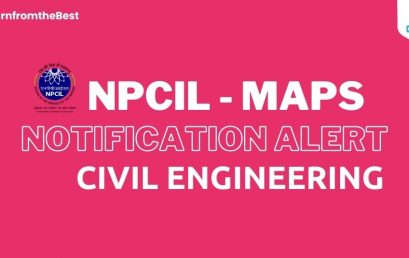 NPCIL – MAPS JOB NOTIFICATION RECRUITMENT 2022!!!