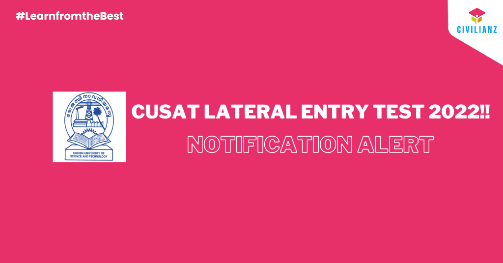 CUSAT LATERAL ENTRY TEST  NOTIFICATION 2022!!!