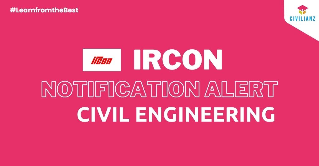 IRCON JOB RECRUITMENT NOTIFICATION 2022!!!