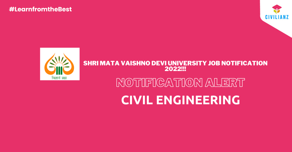 SHRI MATA VAISHNO DEVI UNIVERSITY JOB NOTIFICATION 2022!!!