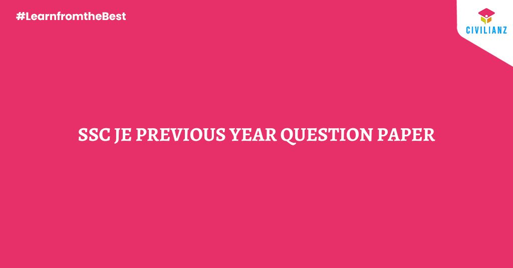 SSC JE PREVIOUS YEAR QUESTION PAPER