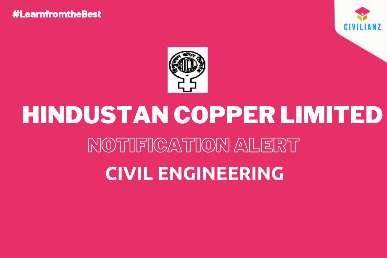 HINDUSTAN COPPER LIMITED JOB NOTIFICATION 2022!!!