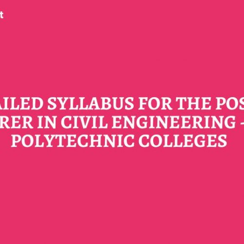 LECTURER IN CIVIL ENGINEERING – GOVT. POLYTECHNIC COLLEGES KPSC SYLLABUS