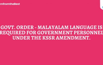 Govt. Order – Malayalam language is required for government personnel under the KSSR amendment.