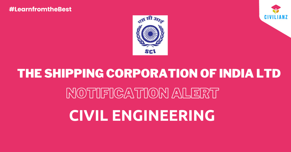 THE SHIPPING CORPORATION OF INDIA LTD JOB NOTIFICATION 2022!!!