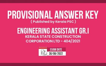 ENGINEERING ASSISTANT GRADE I – KSCC DEPT. PROVISIONAL ANSWER KEY