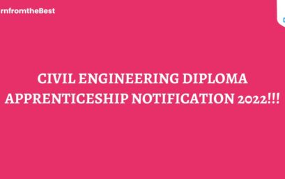 CIVIL ENGINEERING DIPLOMA APPRENTICESHIP NOTIFICATION 2022!!!