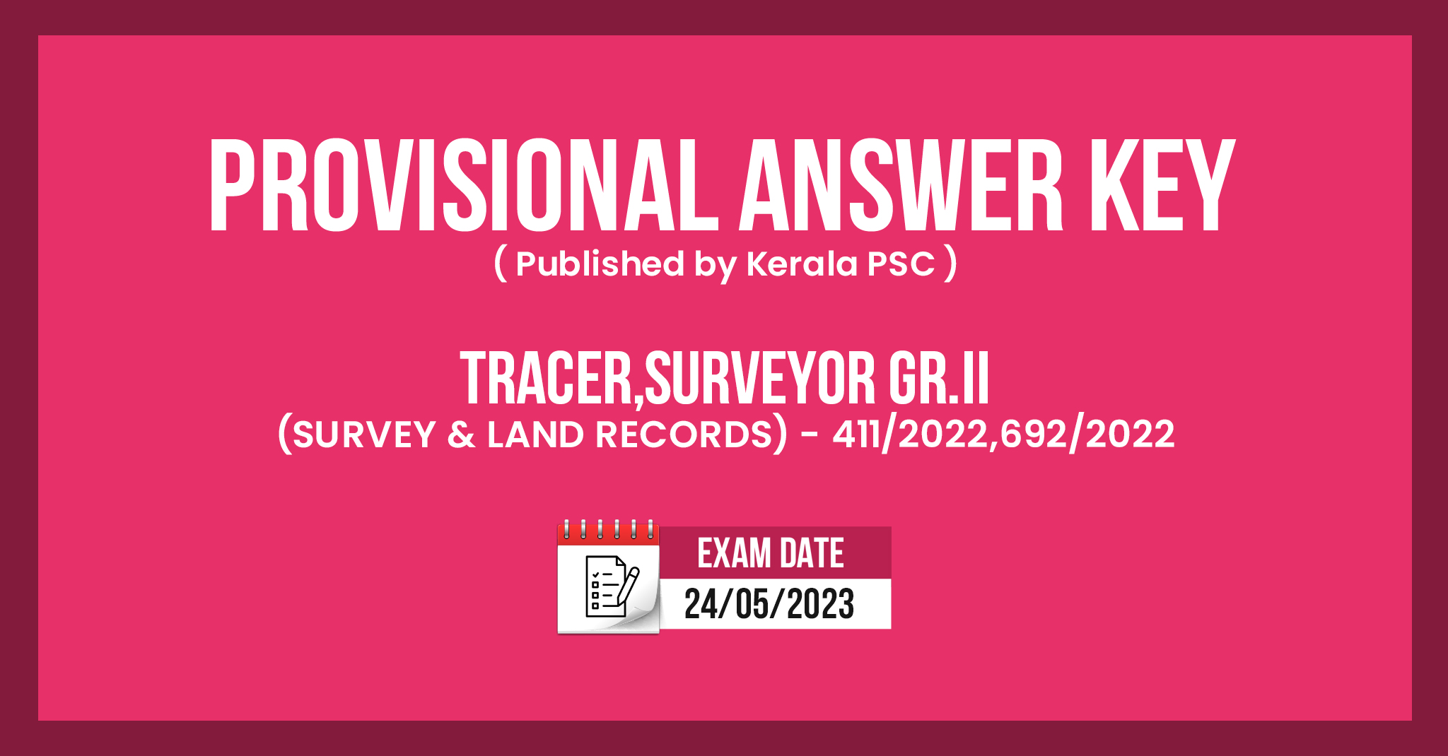 TRACER/SURVEYOR GRADE II PROVISIONAL ANSWER KEY