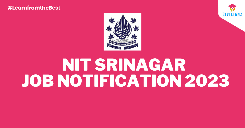 NIT SRINAGAR JOB NOTIFICATION 2023