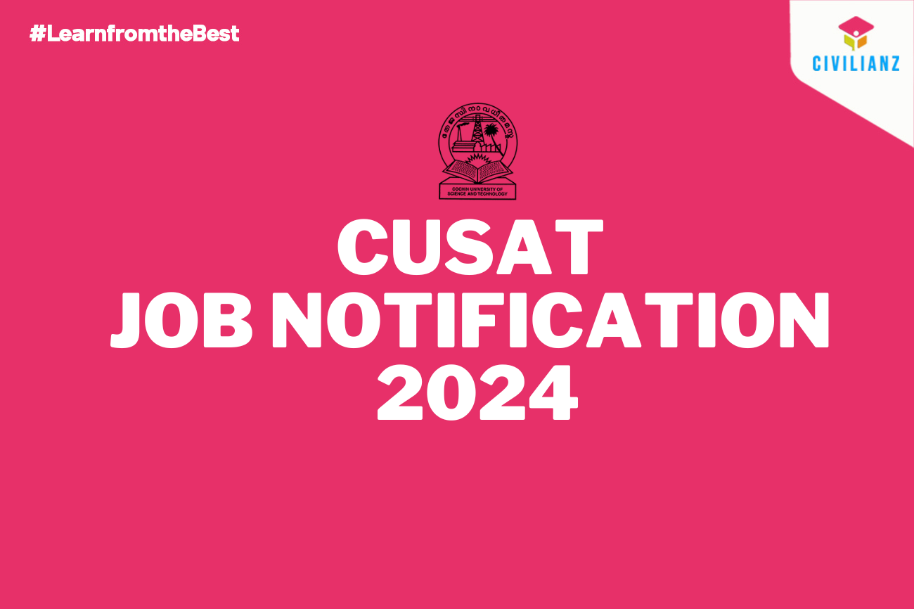 CUSAT JOB NOTIFICATION 2024!!!