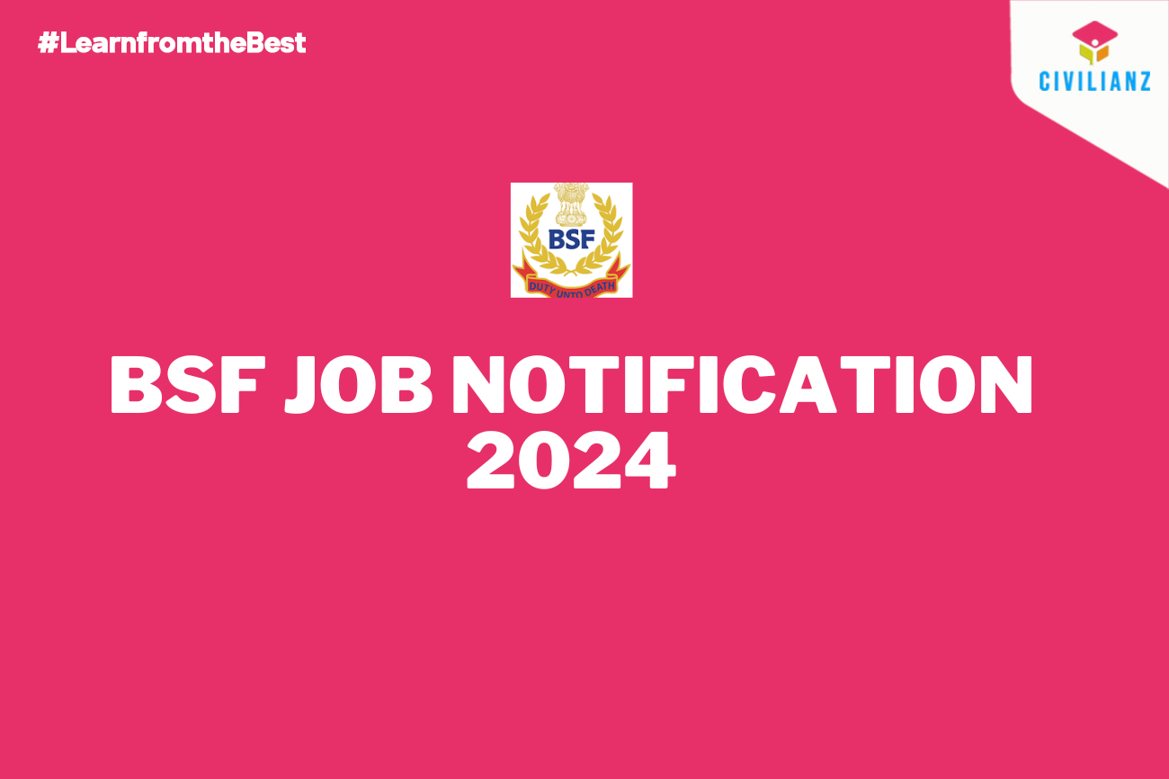 BSF JOB NOTIFICATION 2024!!!