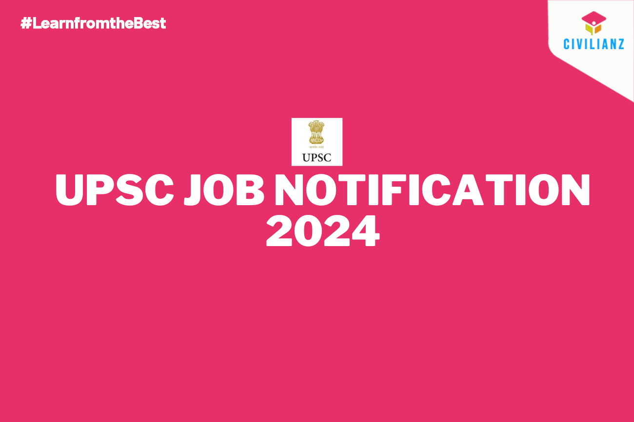 UPSC JOB NOTIFICATION 2024