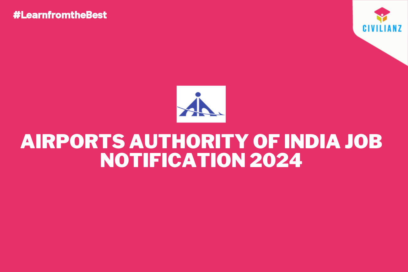 AIRPORTS AUTHORITY OF INDIA JOB NOTIFICATION 2024