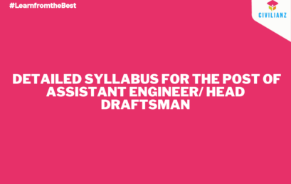 DETAILED SYLLABUS FOR THE POST OF ASSISTANT ENGINEER/ HEAD DRAFTSMAN