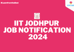 IIT JODHPUR JOB NOTIFICATION 2024!!!