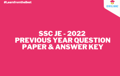 SSC JE – 2022 PREVIOUS YEAR QUESTION PAPER & ANSWER KEY