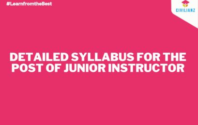 DETAILED SYLLABUS FOR THE POST OF JUNIOR INSTRUCTOR