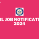 DLRL JOB NOTIFICATION 2024