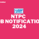 NTPC JOB NOTIFICATION 2024