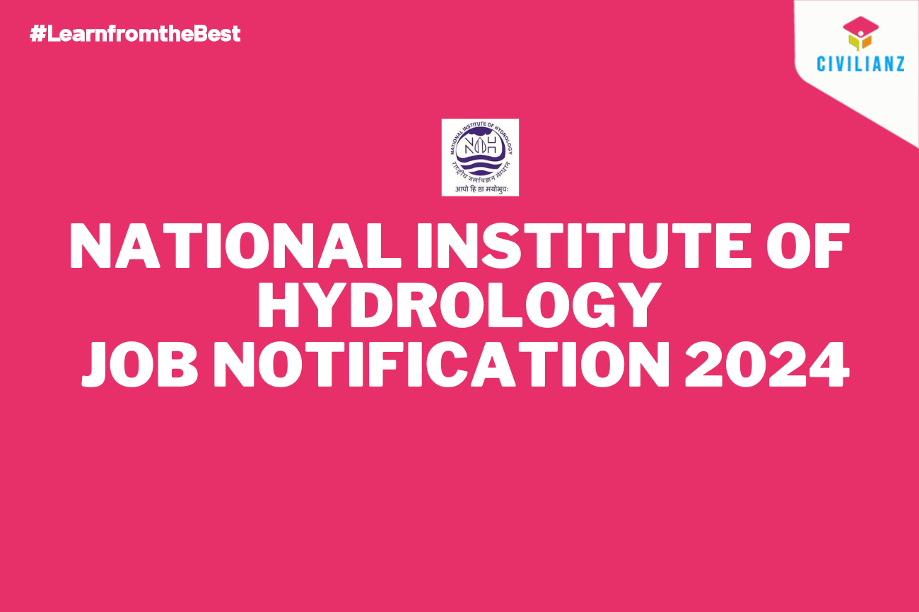 NATIONAL INSTITUTE OF HYDROLOGY JOB NOTIFICATION 2024!!!!