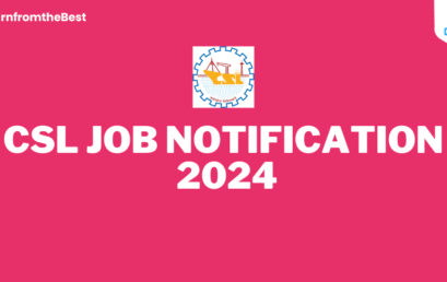 CSL JOB NOTIFICATION 2024!!!