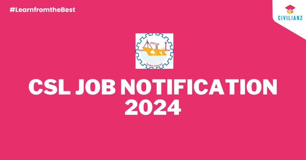 COCHIN SHIPYARD JOB NOTIFICATION 2024!!!