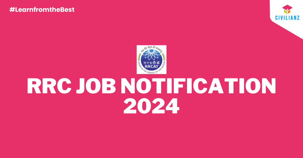 RRC JOB NOTIFICATION 2024!!!