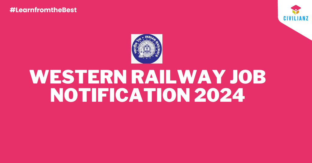 WESTERN RAILWAY JOB NOTIFICATION 2024!!!