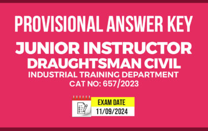 JUNIOR INSTRUCTOR (DRAUGHTSMAN – CIVIL) PROVISIONAL ANSWER KEY