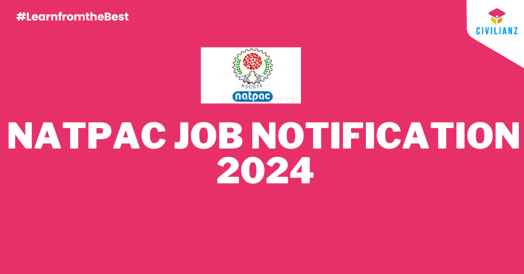 NATPAC JOB NOTIFICATION 2024!!!