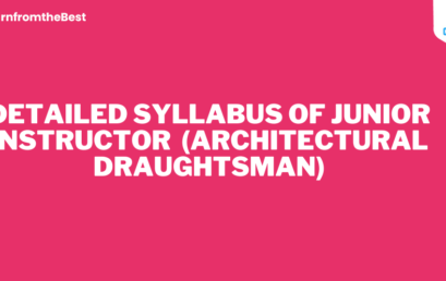 DETAILED SYLLABUS OF JUNIOR INSTRUCTOR (ARCHITECTURAL DRAUGHTSMAN)