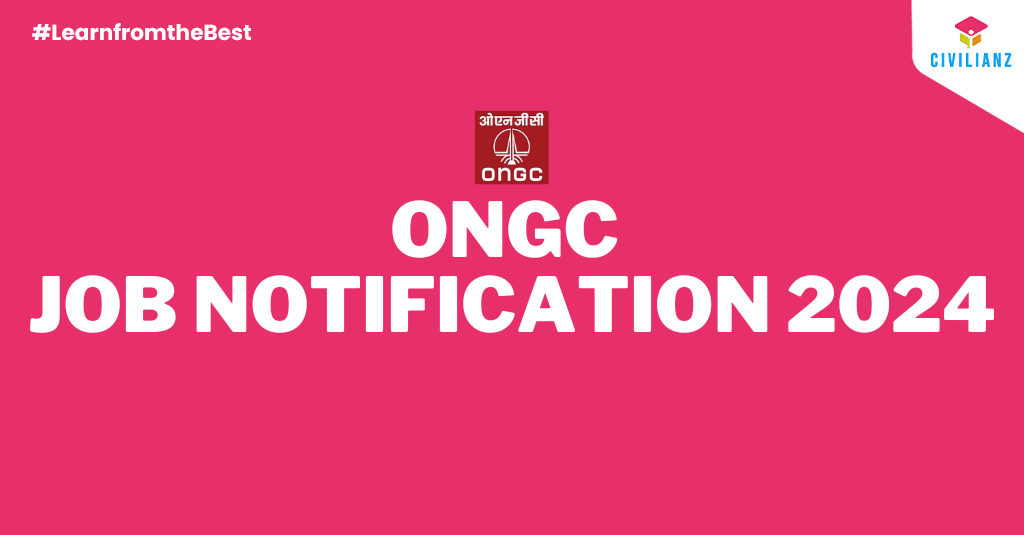 ONGC JOB NOTIFICATION 2024!!!