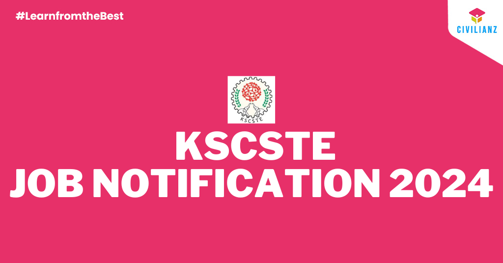 KSCSTE JOB NOTIFICATION 2024!!!