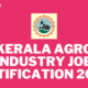 KERALA AGRO INDUSTRY JOB NOTIFICATION 2024!!!