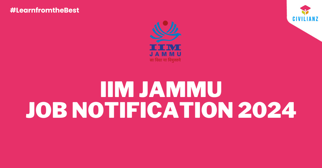 IIM JAMMU JOB NOTIFICATION 2024!!!