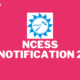 NCESS JOB NOTIFICATION 2024!!!