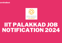 IIT PALAKKAD JOB NOTIFICATION 2024!!!