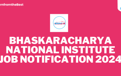 BHASKARACHARYA NATIONAL INSTITUTE JOB NOTIFICATION 2024!!!