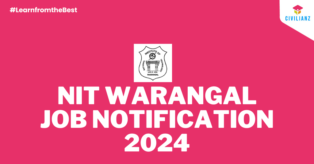 NIT WARANGAL JOB NOTIFICATION 2024!!!