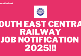SOUTH EAST CENTRAL RAILWAY JOB NOTIFICATION 2025!!!