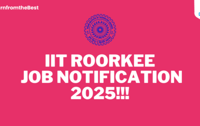 IIT ROORKEE JOB NOTIFICATION 2025!!!