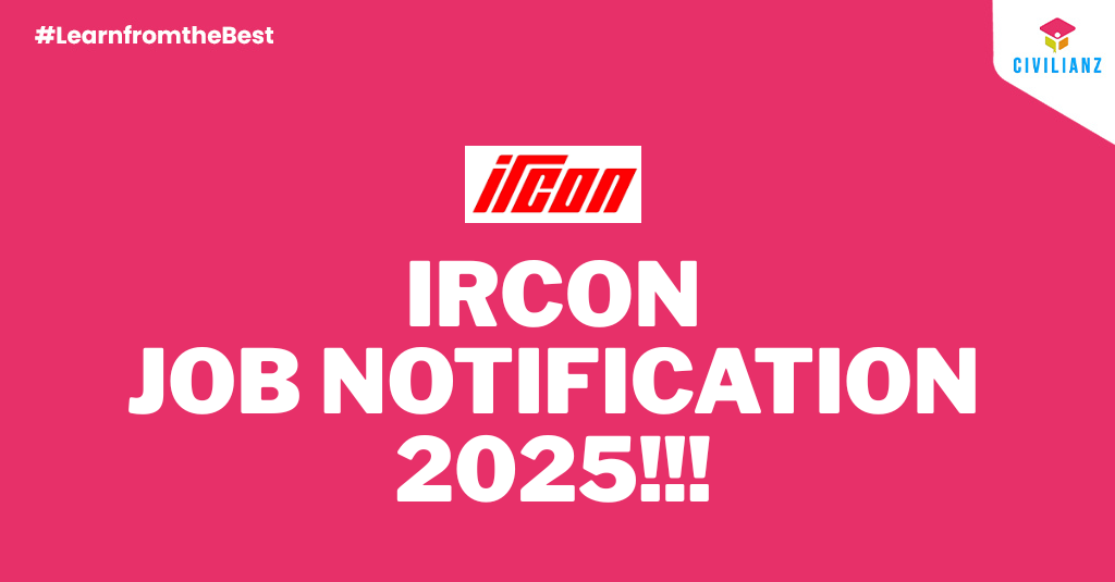 IRCON JOB NOTIFICATION 2025!!! IRCON JOB NOTIFICATION 2025!!!