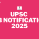 UPSC JOB NOTIFICATION 2025!!!