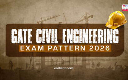 GATE CIVIL ENGINEERING EXAM PATTERN 2026!!!