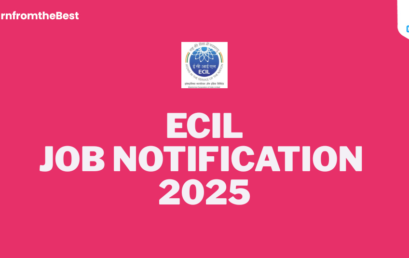 ECIL JOB NOTIFICATION 2025!!!