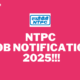 NTPC JOB NOTIFICATION 2025
